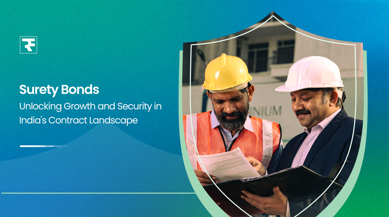 Surety Bonds: Unlocking Growth and Security in India’s Contract Landscape